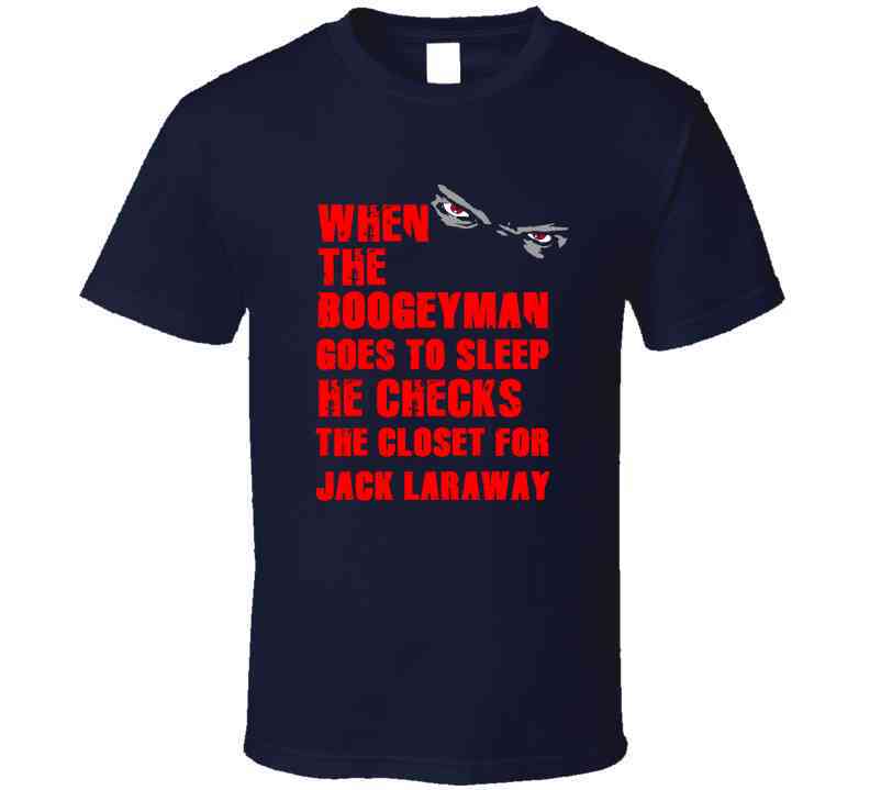 Jack Laraway Boogeyman Houston Texas Sports Football Cool T Shirt