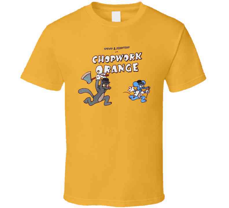 Itchy And Scratchy In Chopwork Orange Clockwork Parody Cool T Shirt