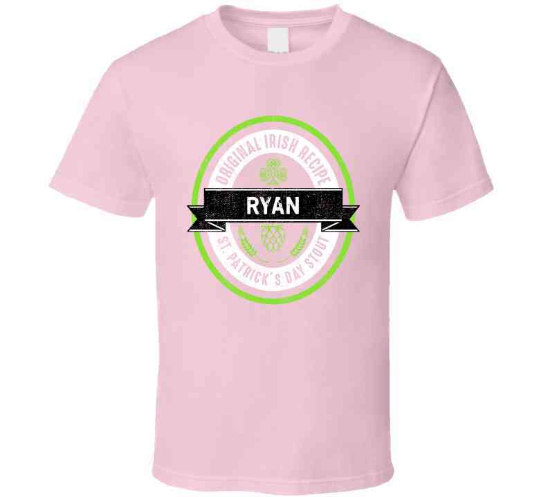 Ryan Beer Stout Label Drink Irish Name St Patricks Day Cool T Shirt