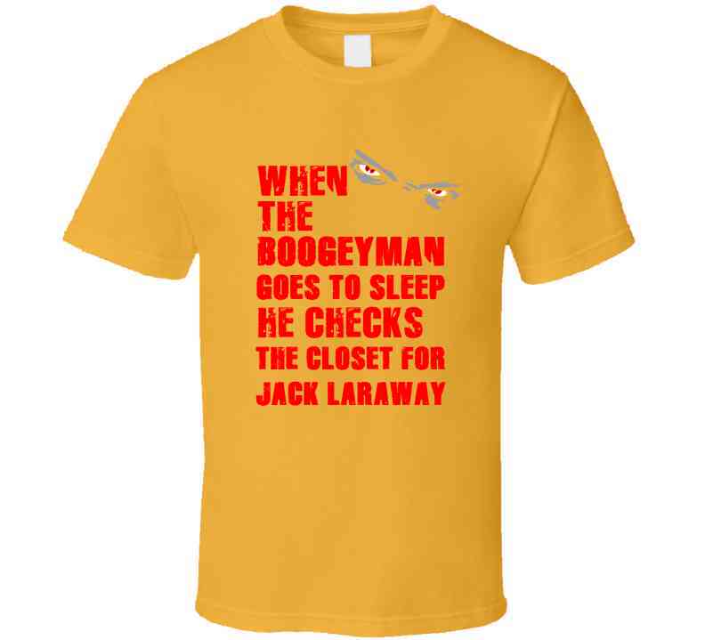 Jack Laraway Boogeyman Houston Texas Sports Football Cool T Shirt