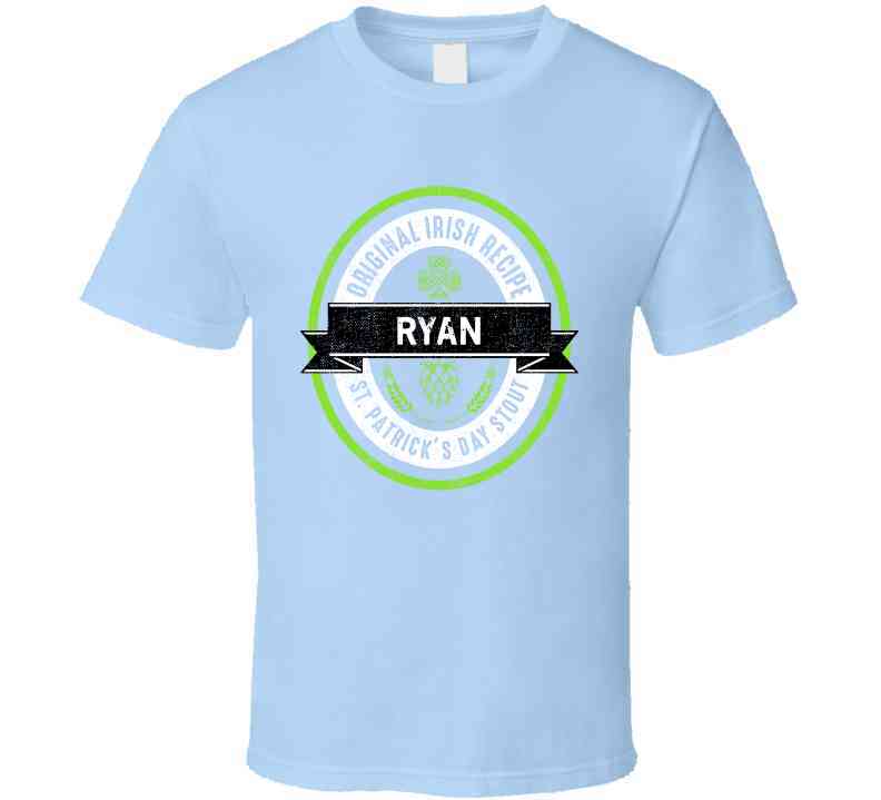 Ryan Beer Stout Label Drink Irish Name St Patricks Day Cool T Shirt