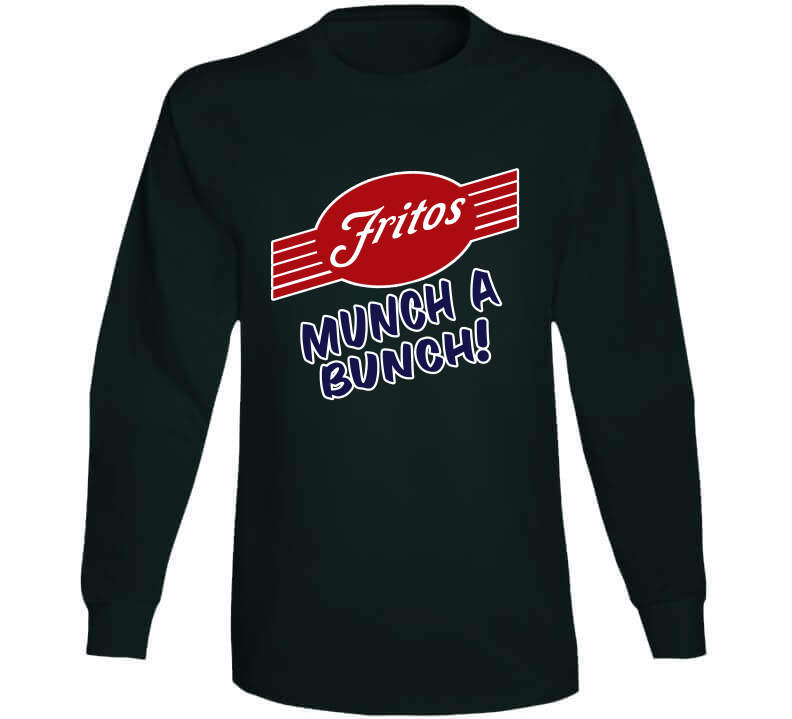 Munch A Bunch Fritos Most Memorable Ad Slogan Long Sleeve Cool T Shirt