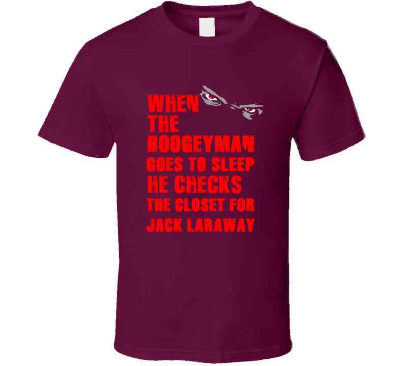 Jack Laraway Boogeyman Houston Texas Sports Football Cool T Shirt