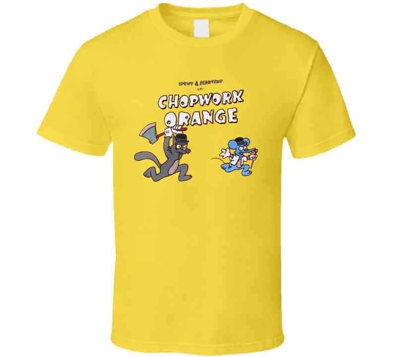 Itchy And Scratchy In Chopwork Orange Clockwork Parody Cool T Shirt
