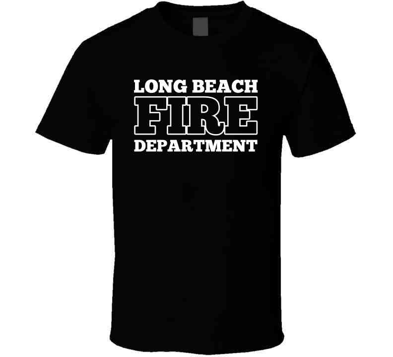 Long Beach Fire Department T Shirt