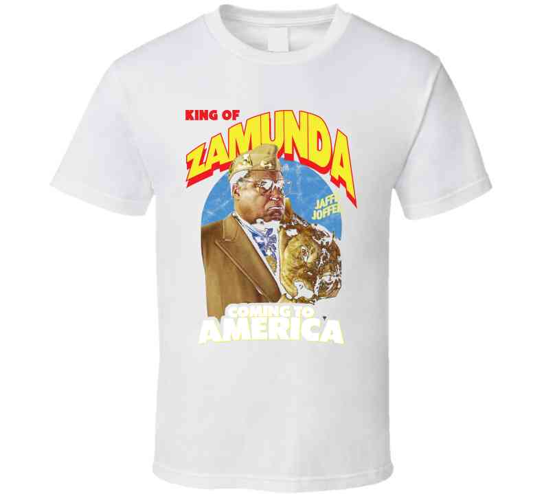 King Of Zamunda Jaffe Joffer Coming To America Black Comedy Movie Cool T Shirt