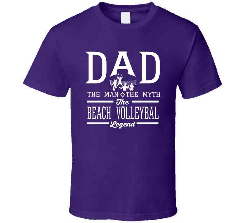Dad The Man The Myth The Beach Volleyball Legend Sports Lovers Father's Day Cool T Shirt