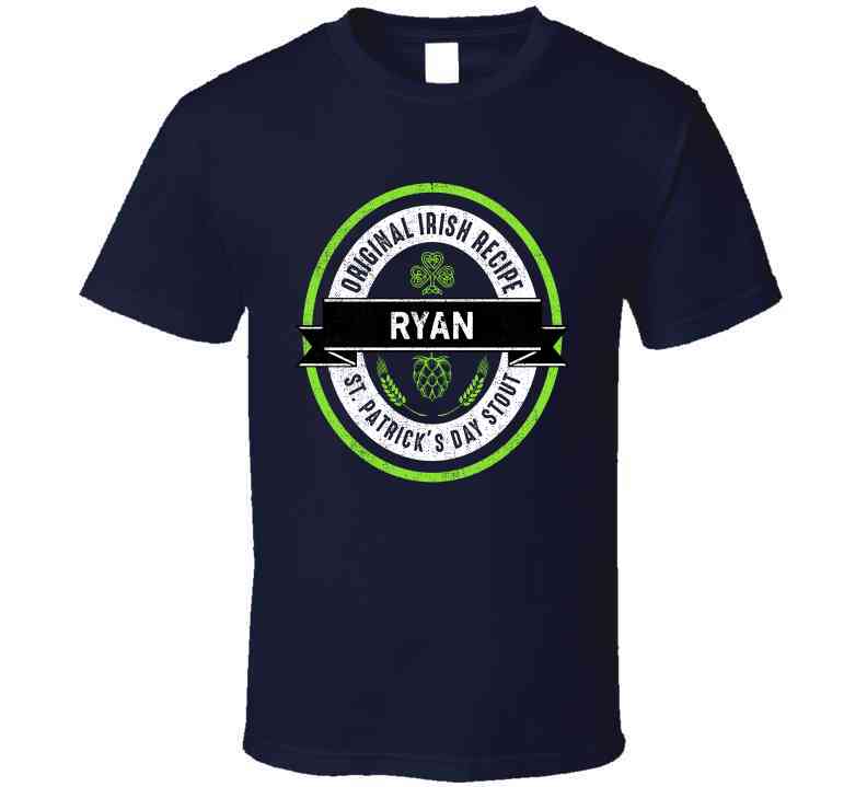 Ryan Beer Stout Label Drink Irish Name St Patricks Day Cool T Shirt