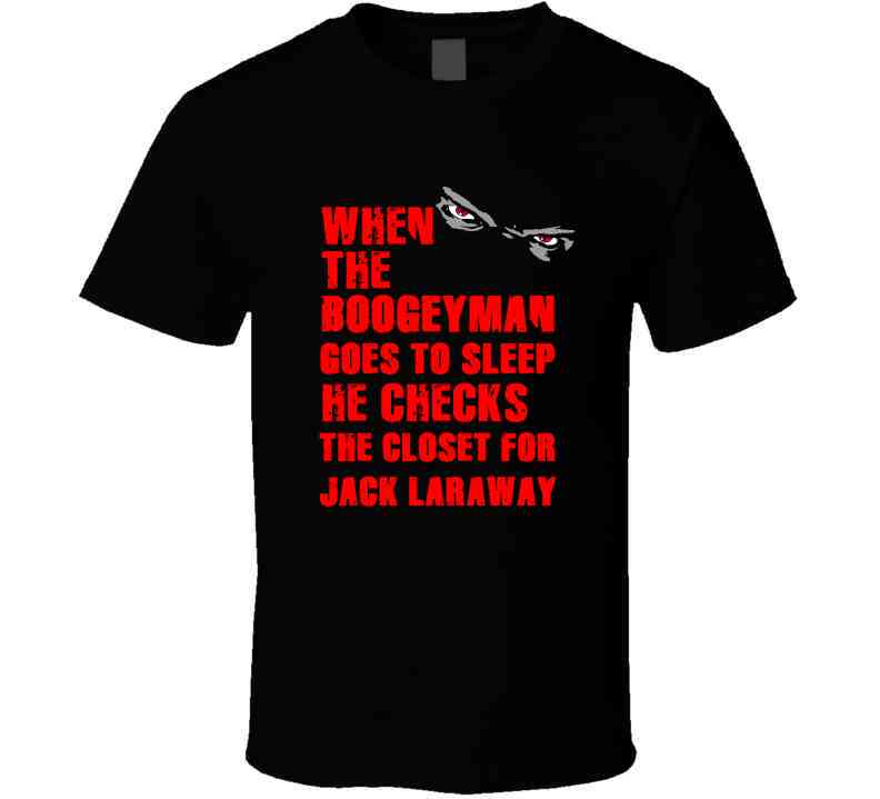 Jack Laraway Boogeyman Houston Texas Sports Football Cool T Shirt
