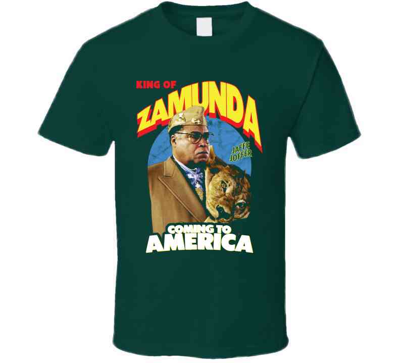 King Of Zamunda Jaffe Joffer Coming To America Black Comedy Movie Cool T Shirt