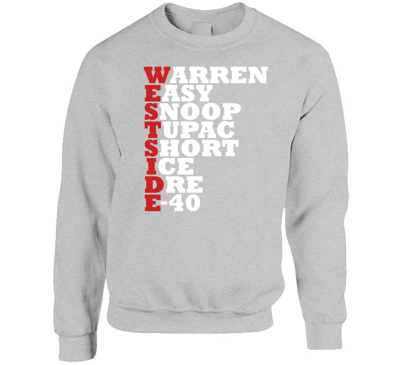 Westside Rappers Acrostic Name List California Music Fan Crewneck Sweatshirt Crewneck Sweatshirt