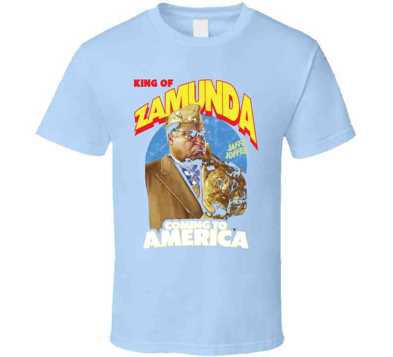 King Of Zamunda Jaffe Joffer Coming To America Black Comedy Movie Cool T Shirt