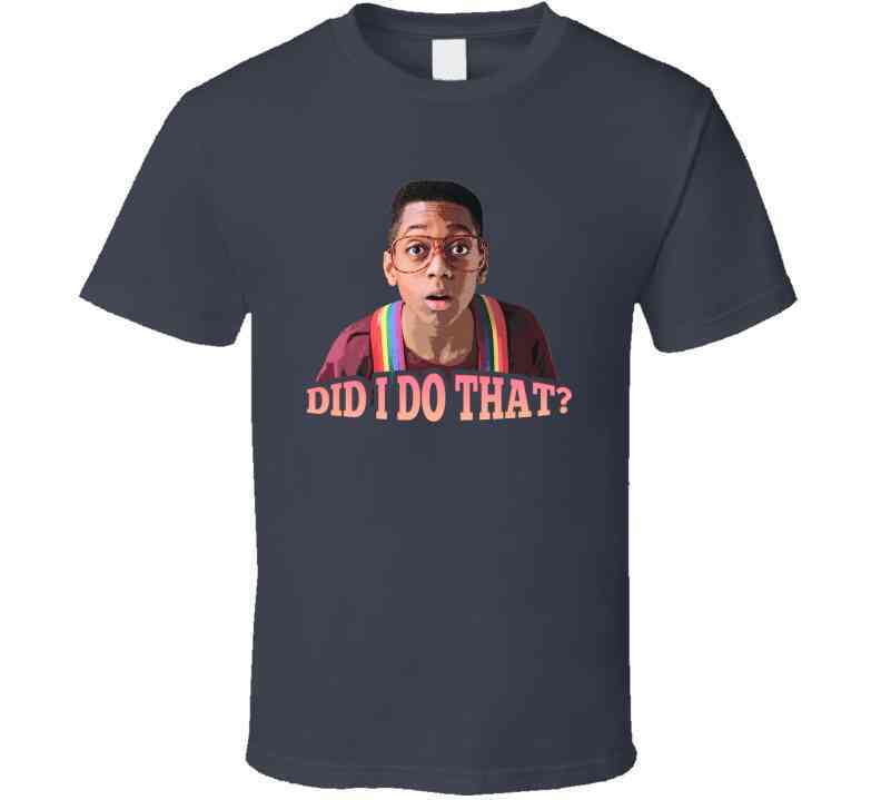 Family Matters Did I Do That Cool T Shirt