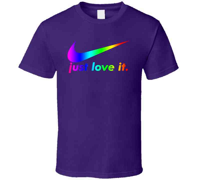 Nike Just Love It Parody Lgbtq Pride Cool T Shirt